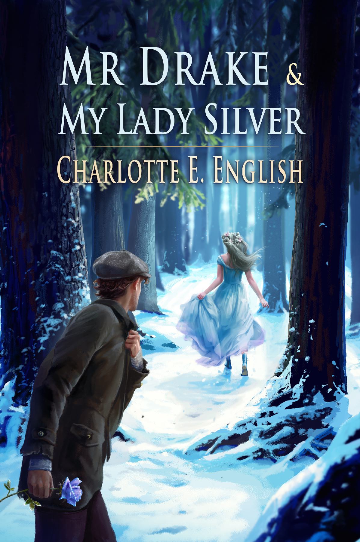 Mr. Drake and My Lady Silver cover